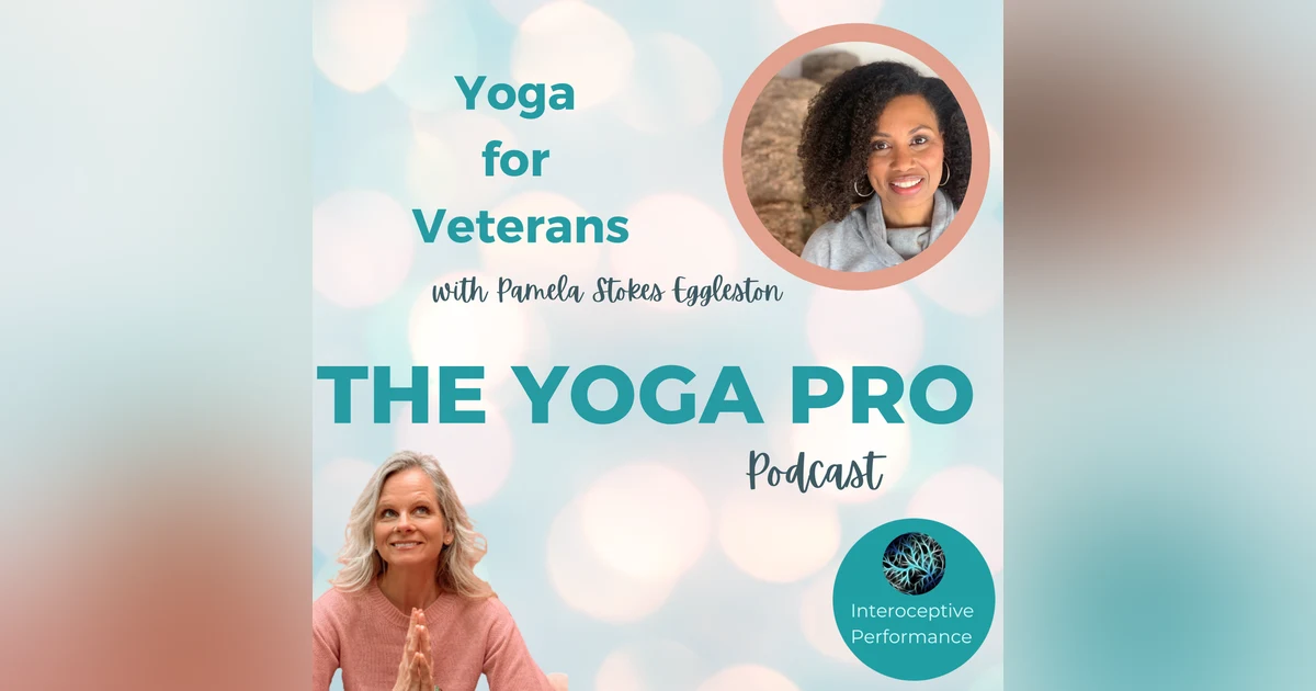 Yoga for Veterans with Pamela Stokes Eggleston