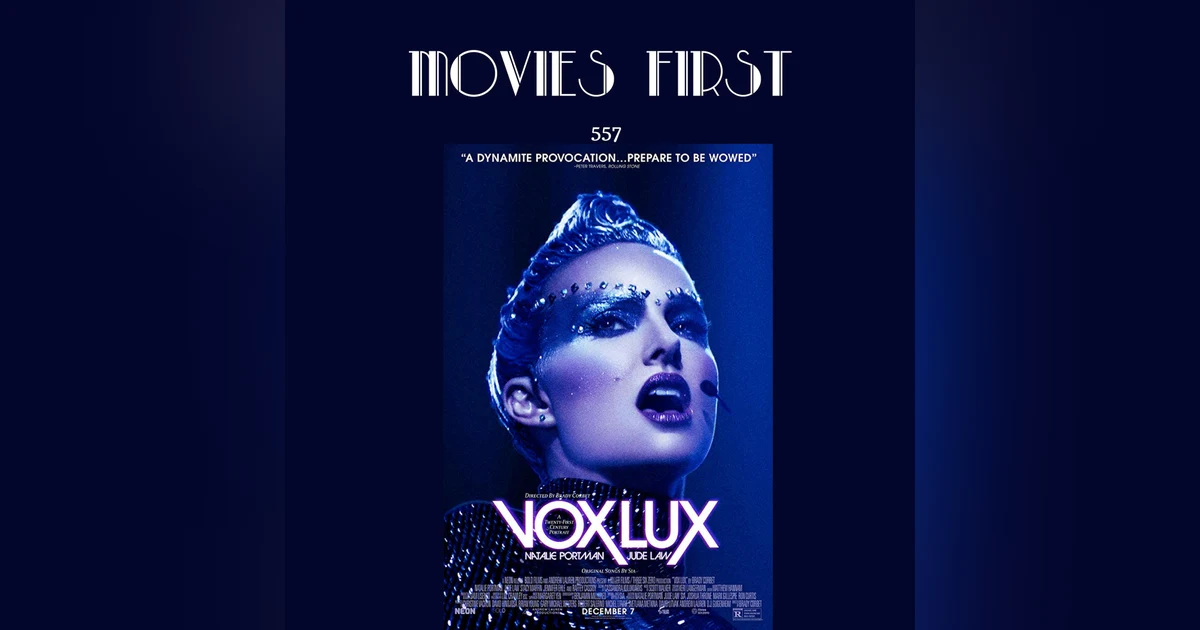 557: Vox Lux (review)
