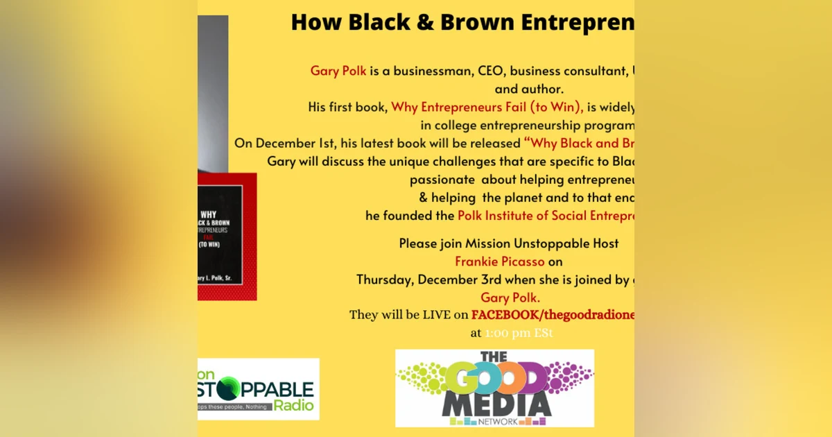 Gary Polk Teaches Black & Brown Entrepreneurs to Win