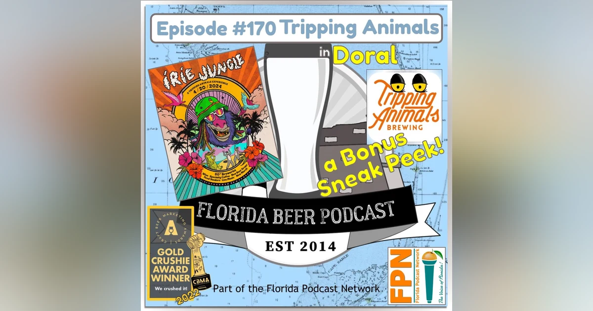 Florida Beer Podcast - Episode 170: Irie Jungle at Tripping Animals This Saturday!