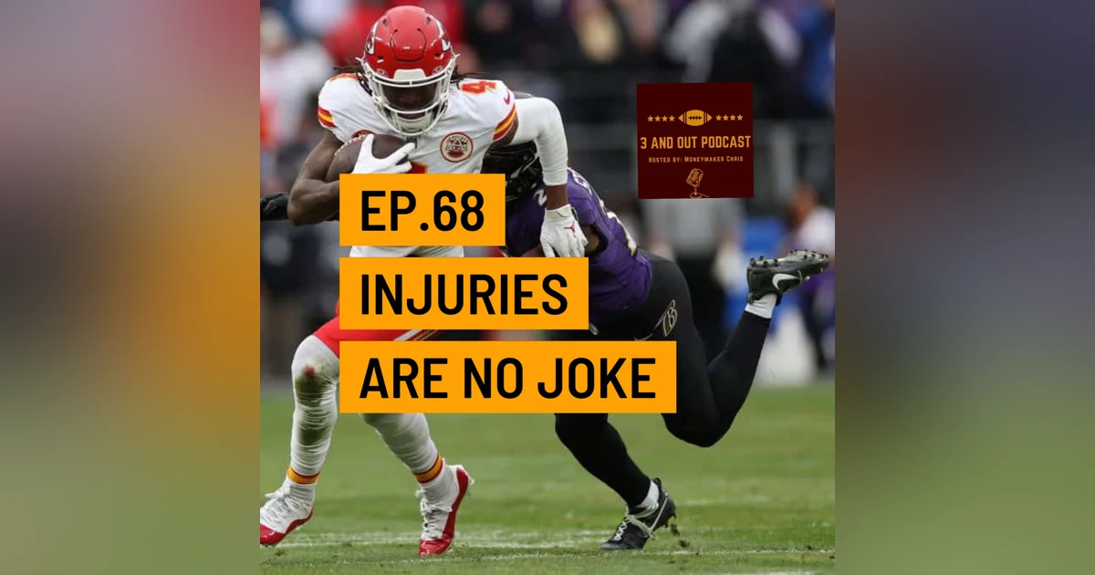 3 and Out Podcast Ep.68-Injuries are no joke
