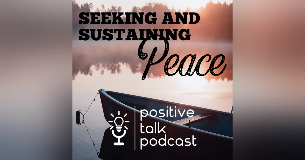 SEEKING & SUSTAINING PEACE
