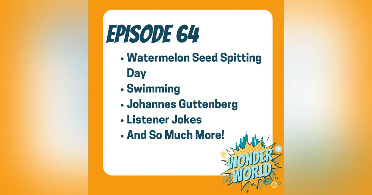 Wonder World Podcast Monday, June 24