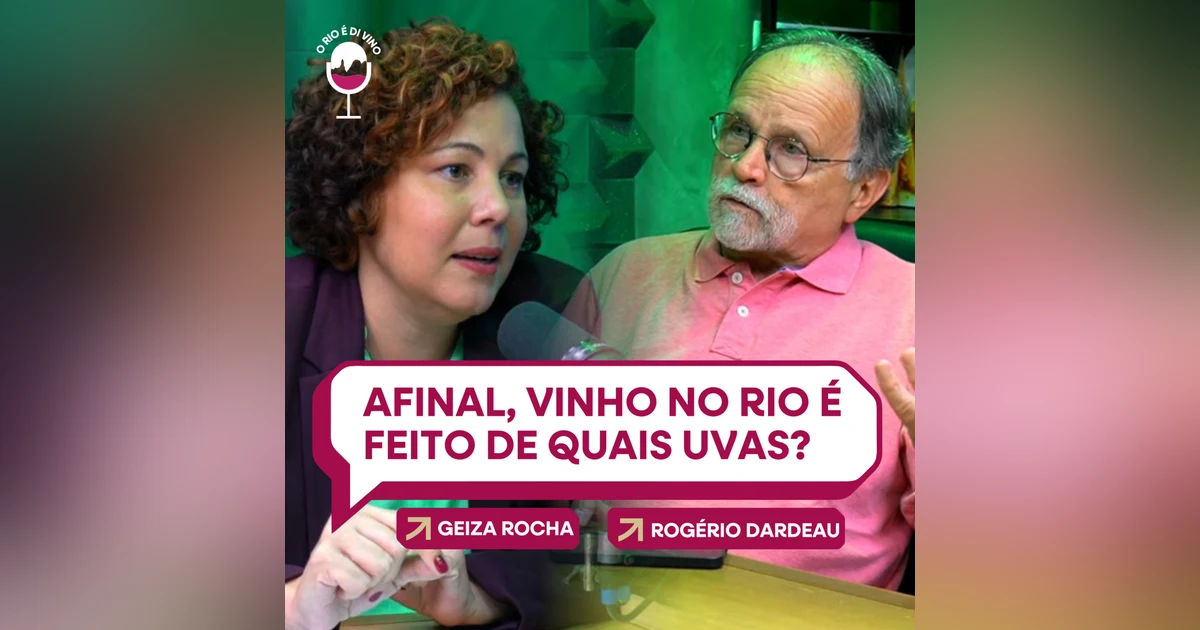 Vinho de quais uvas? O terroir e os vinhos que se destacam no Rio de Janeiro