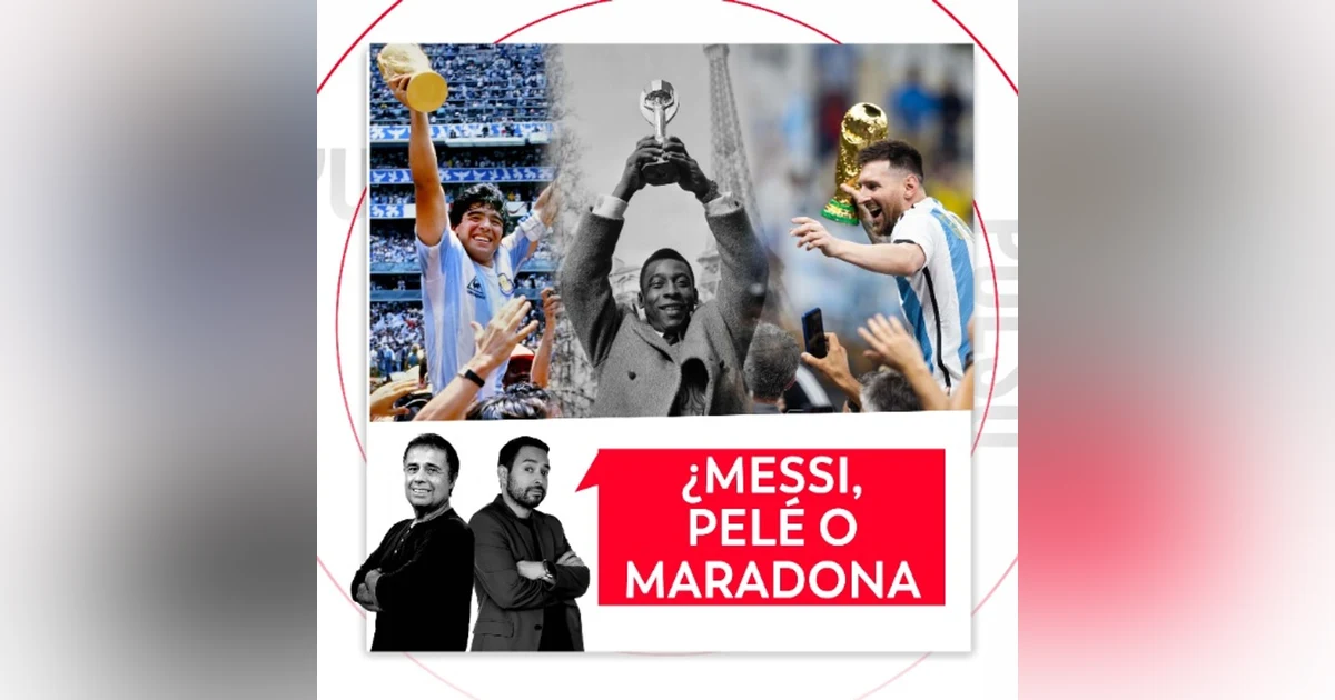 ¿Messi, Pelé o Maradona? El Pulso del Fútbol, 6 de octubre de 2026