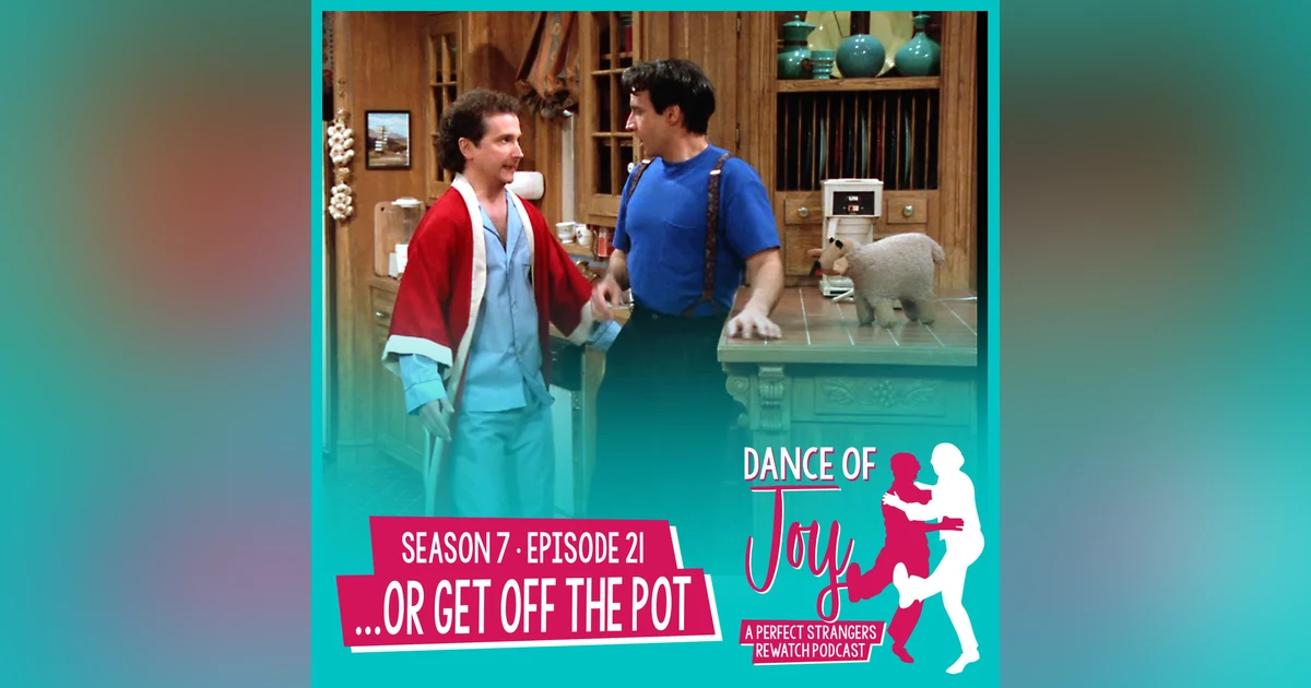 ...Or Get Off The Pot - Perfect Strangers S7 E20