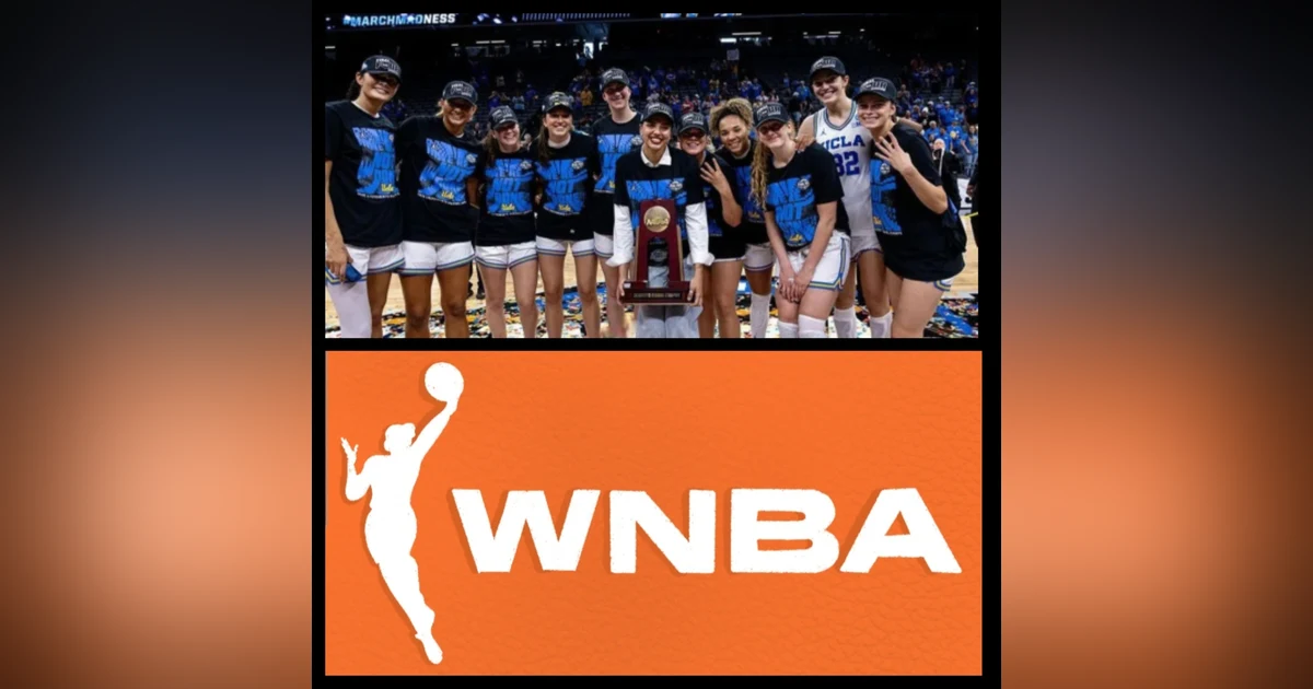 2025-26 Season, NCAA Women's Final Recap & WNBA News