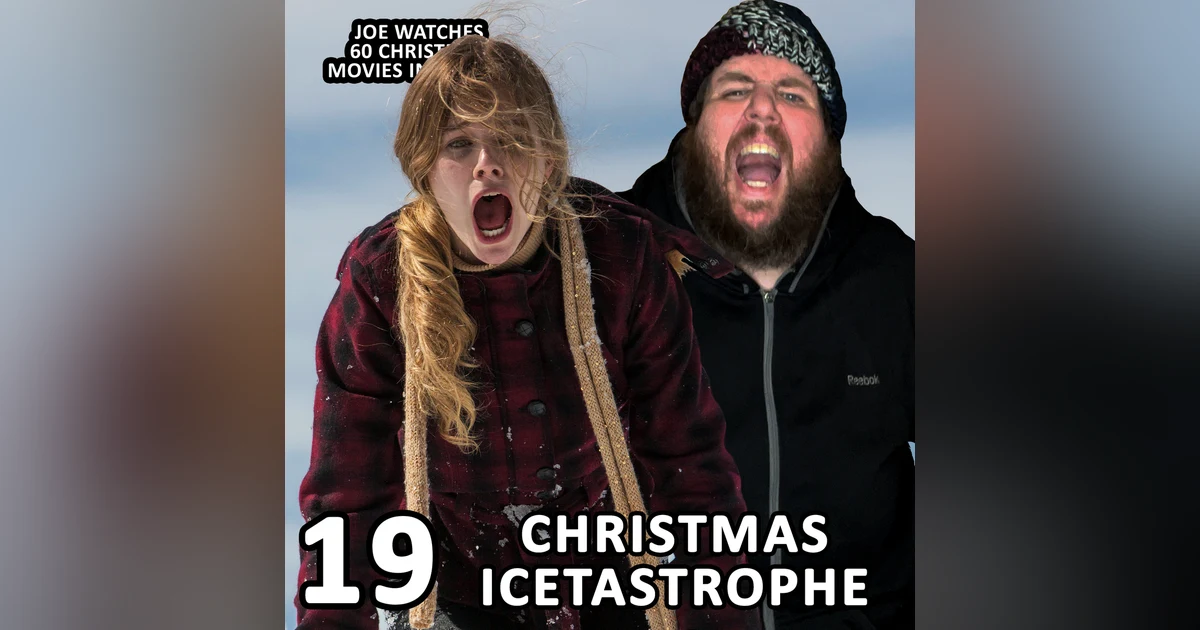 19 / Christmas Icetastrophe