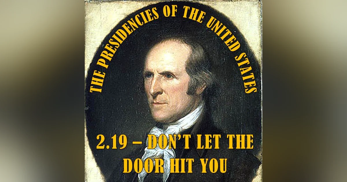 2.19 – Don’t Let the Door Hit You