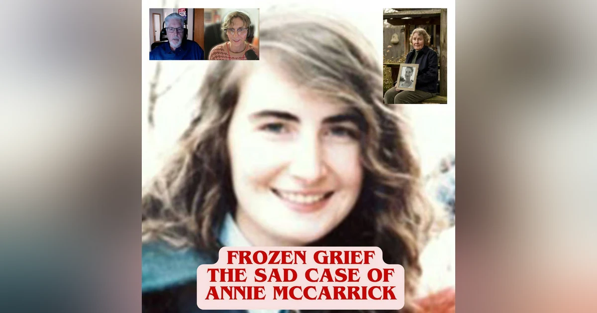 Frozen Grief, The Sad Case of Annie McCarrick
