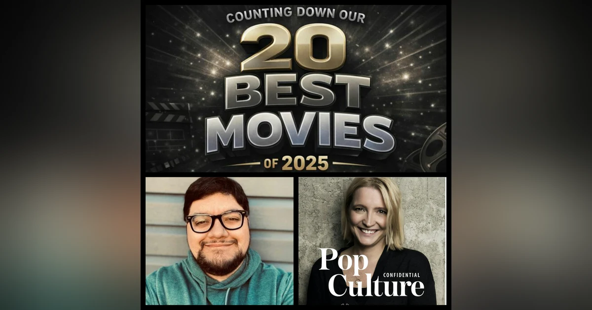 495: Counting Down Our 20 Best Movies of 2025 (Guest: Ryan McQuade)