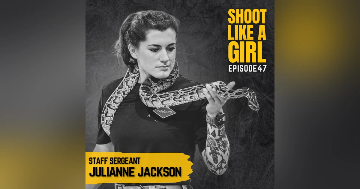 Episode 47: SSG Julianne Jackson (U.S. Army)
