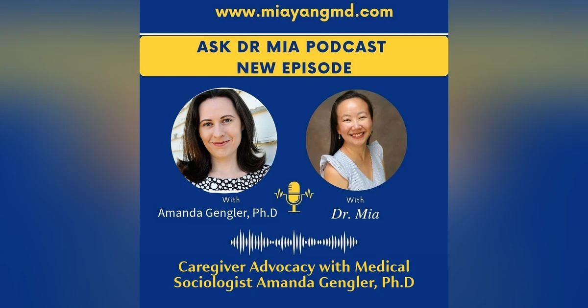 Caregiver Advocacy with Medical Sociologist Amanda Gengler, Ph.D