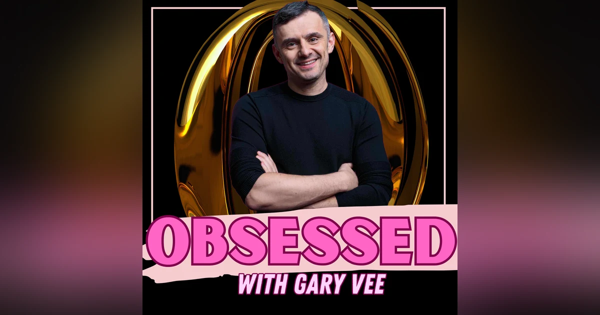 Who Is Gary Vaynerchuck (Gary Vee) and How Did He Become Iconic? With Gary Vaynerchuck and Julie Lokun