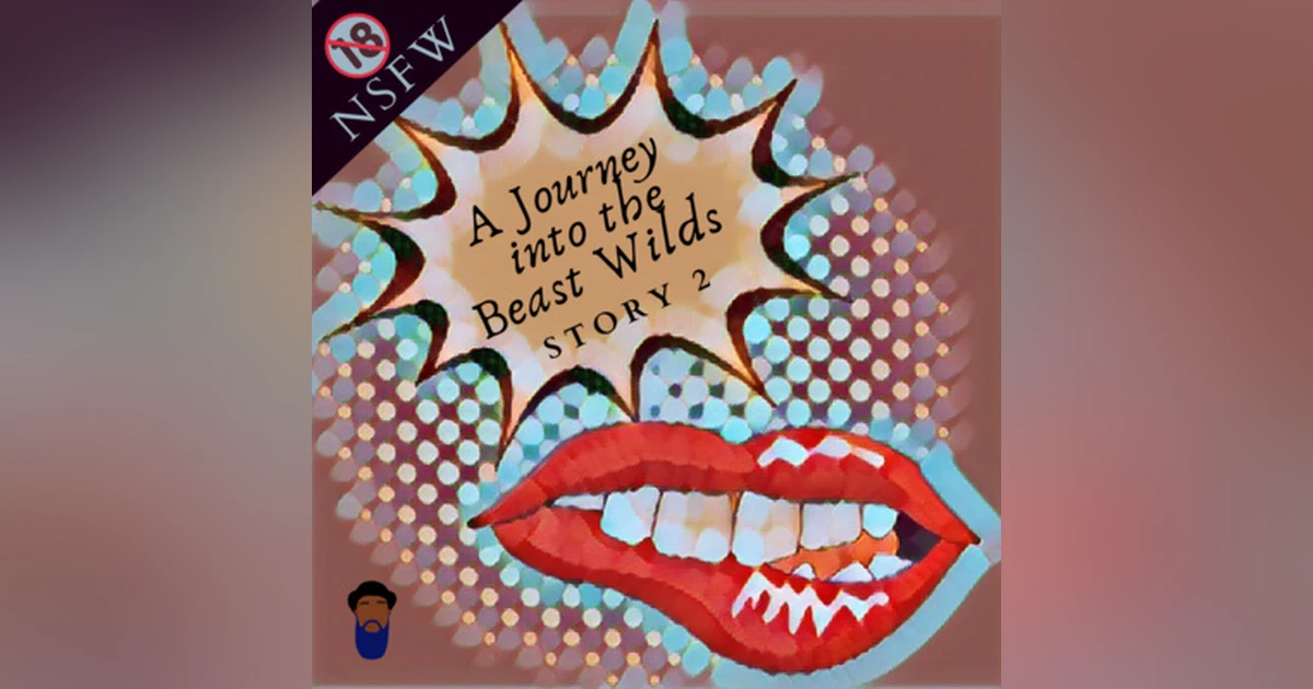 A Journey Into the Beast Wilds part 1