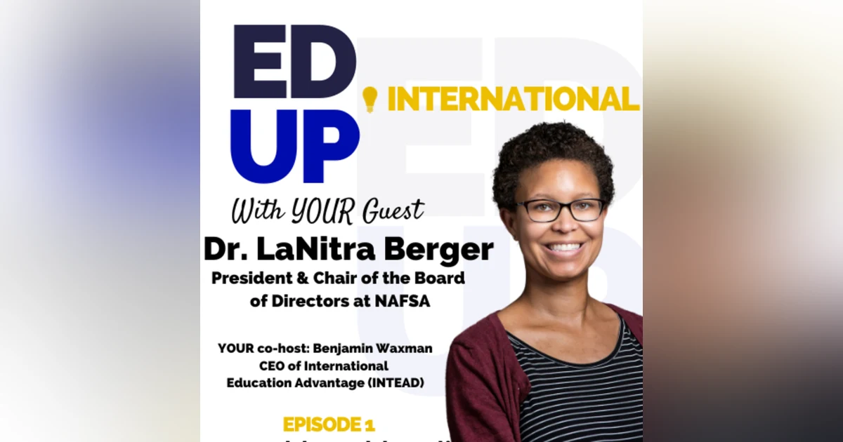 1. Dr. LaNitra Berger⁠, President & Chair of the Board of Directors at ⁠NAFSA⁠⁠