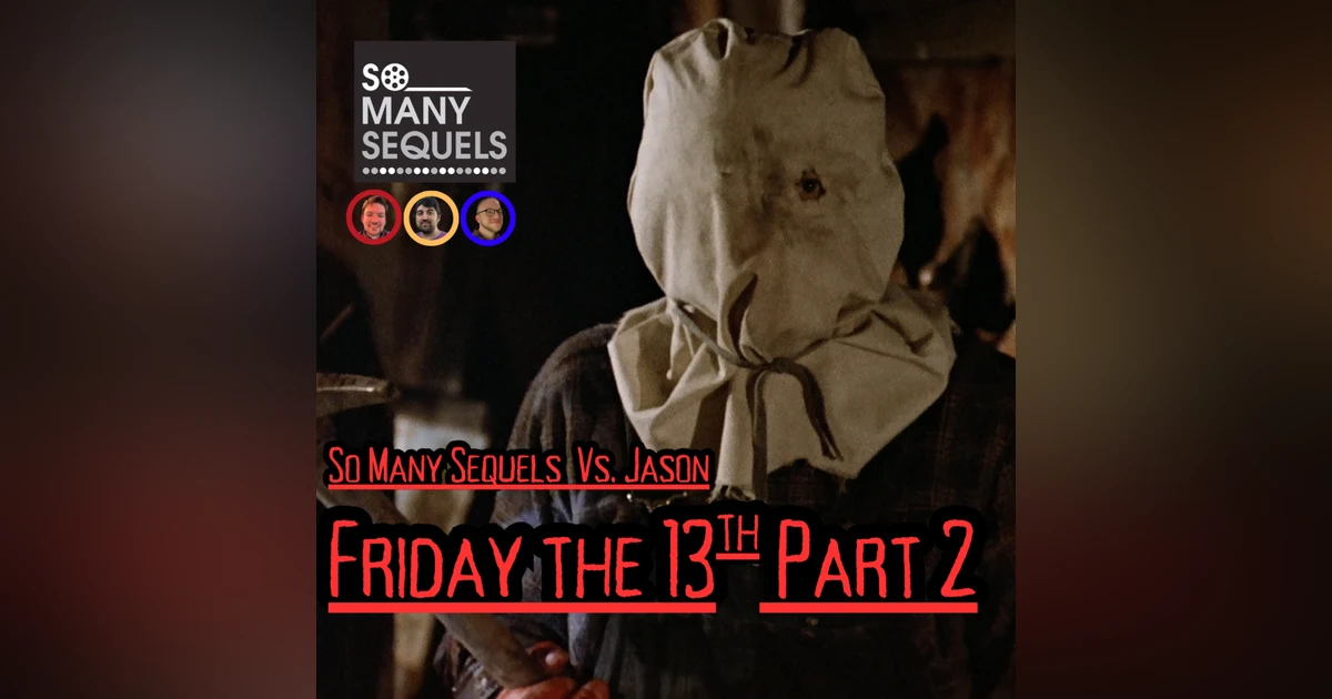 Friday the 13 Part 2 | Jason's Bag Era