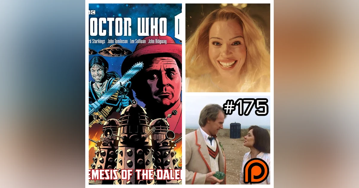 Season 25 Retrospective, Dalek Death Wheels, and the Announcement That Changes Everything - Patreon Exclusive #175