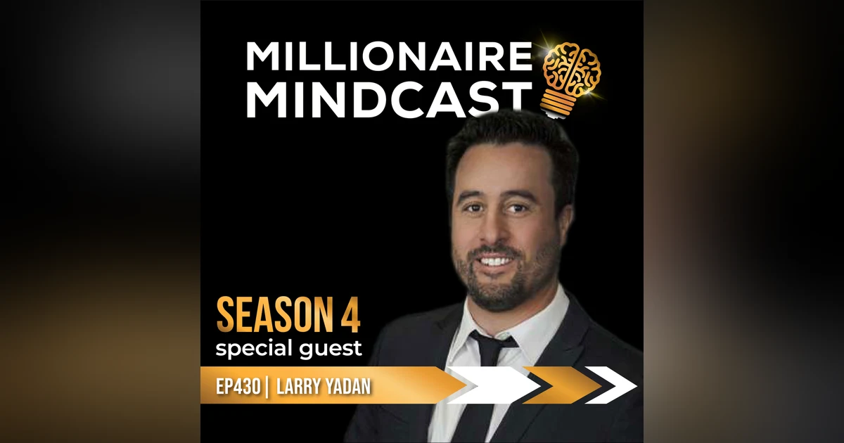 Blossoming Jewelry Business by Building Relationships and Genuineness | Larry Yadan