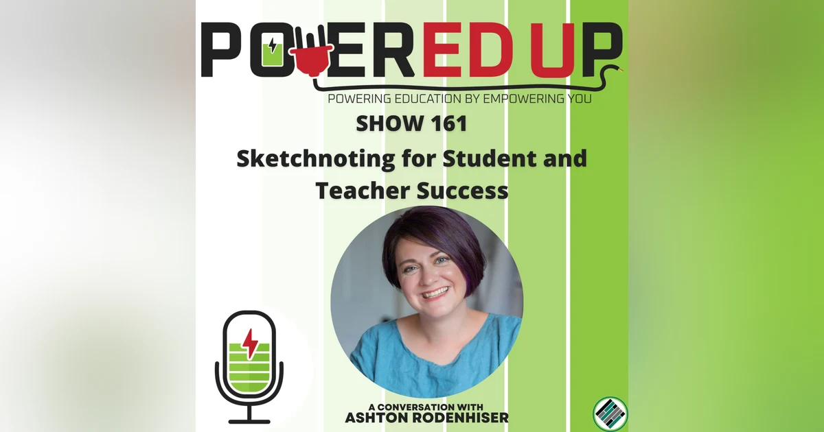 161: Sketchnoting for Student and Teacher Success