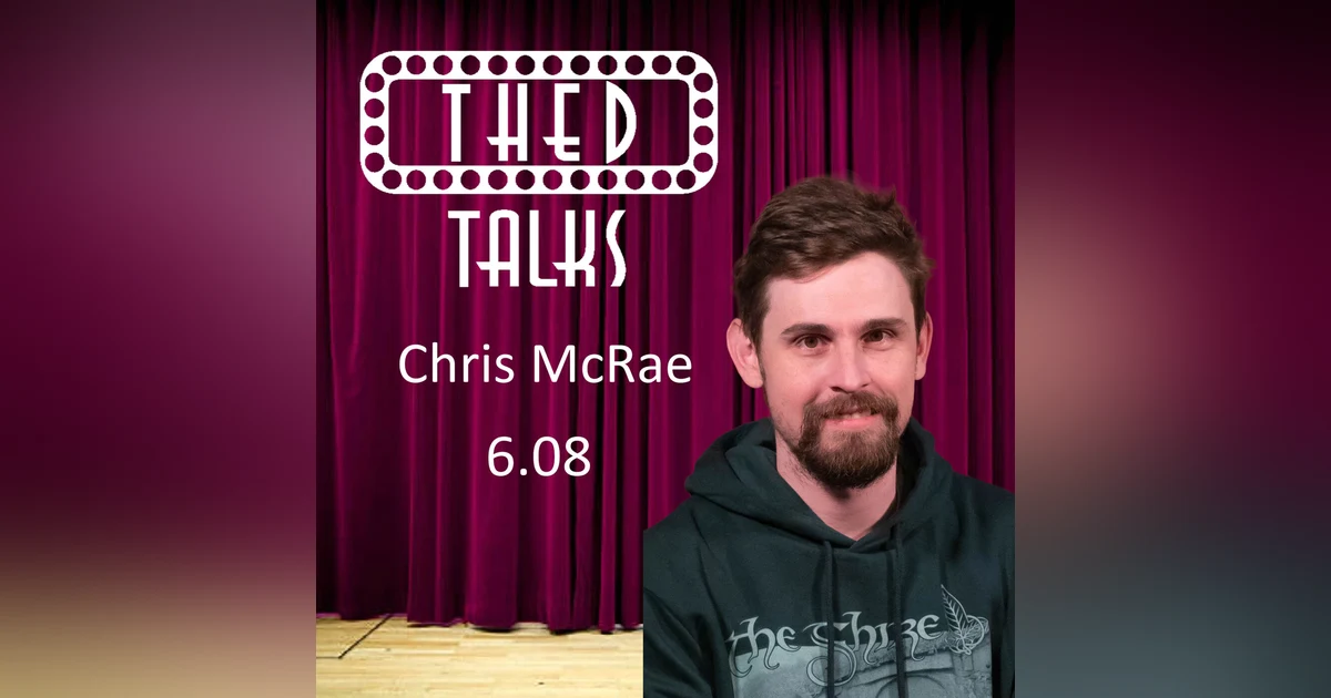 6.08 A Conversation with Chris McRae