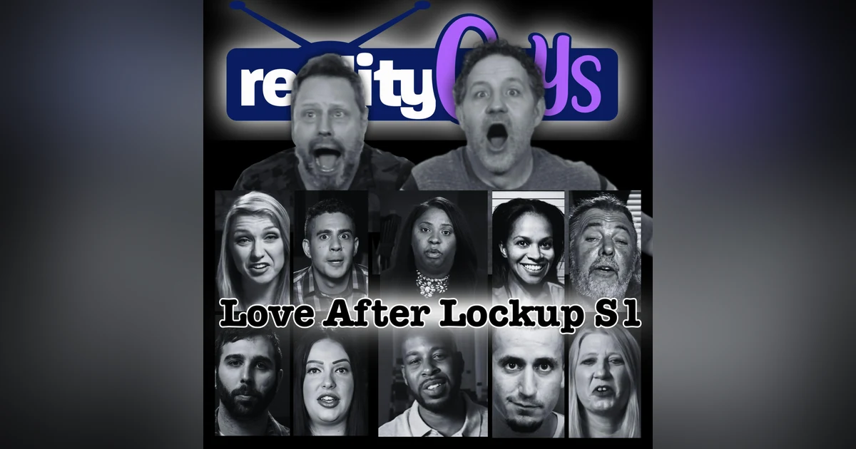 Love After Lockup S101 "From Felon To Fiance"
