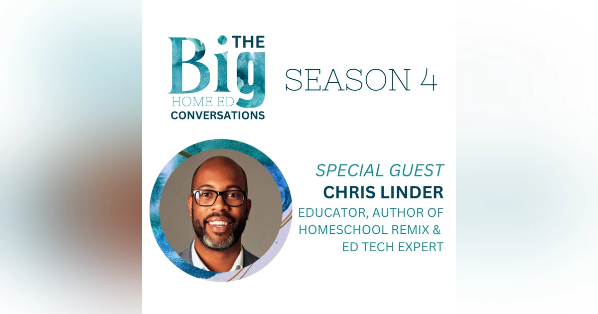 Changing Perspectives: Diversity, Hybrid Homeschooling & Banned Books with Chris Linder (Homeschool Remix)