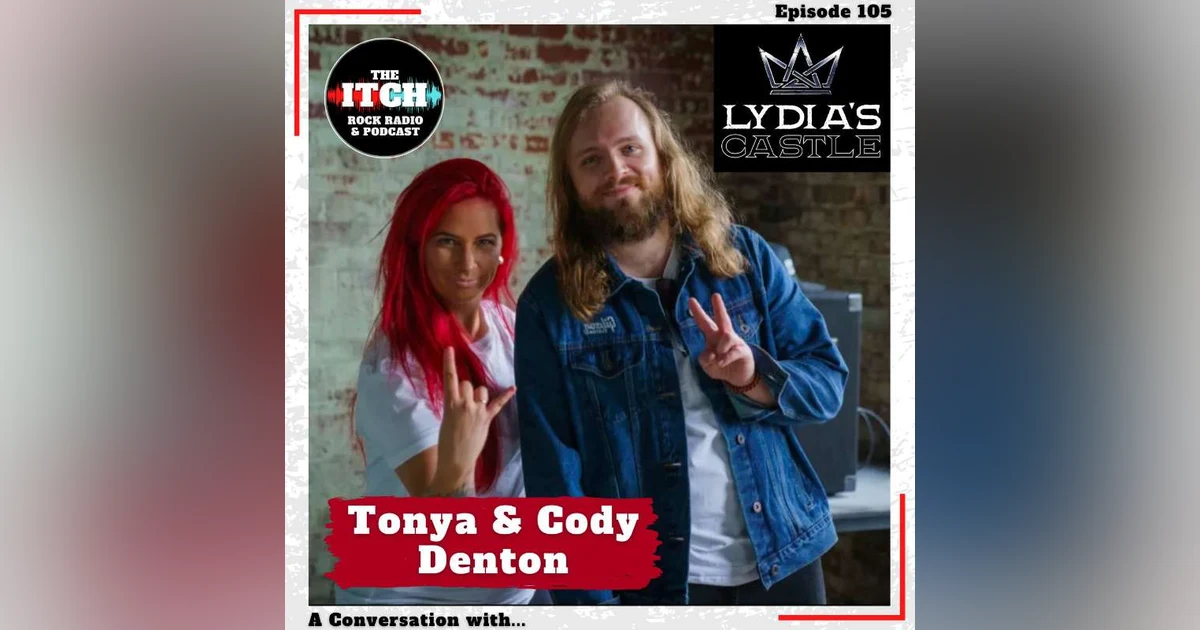 E105 A Conversation with Tonya & Cody of Lydia's Castle