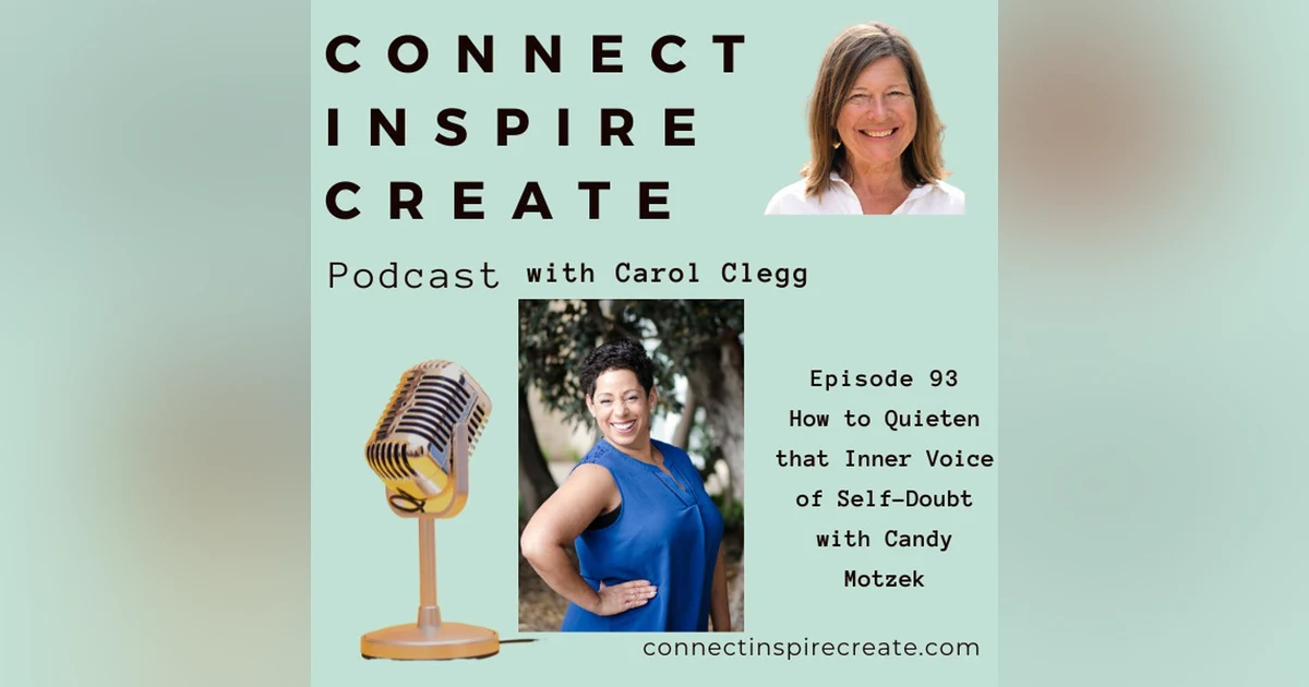 93: How to Quieten that Inner Voice of Self-Doubt with Candy Motzek