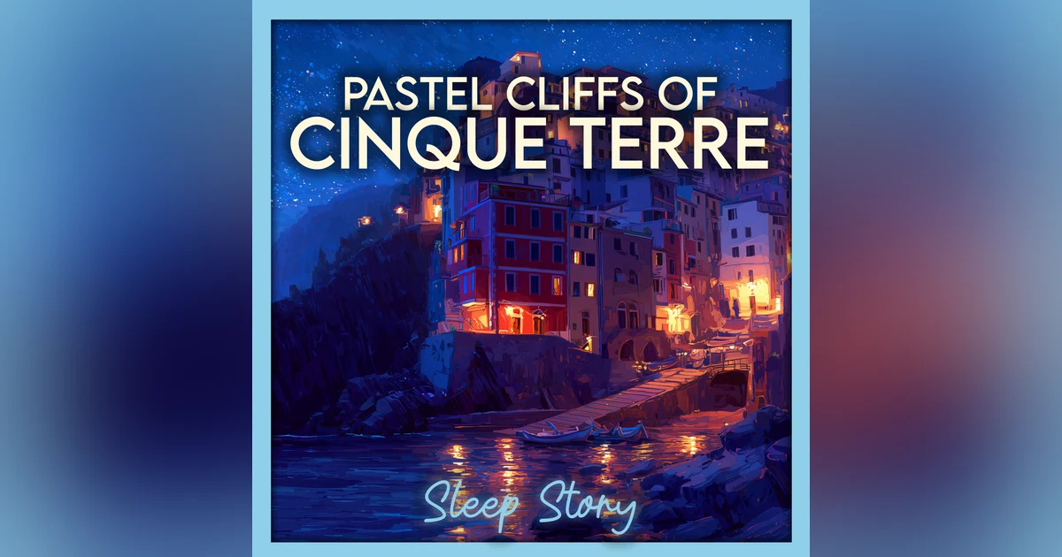 Pastel Cliffs of Cinque Terre: An Italian Coastal Lullaby