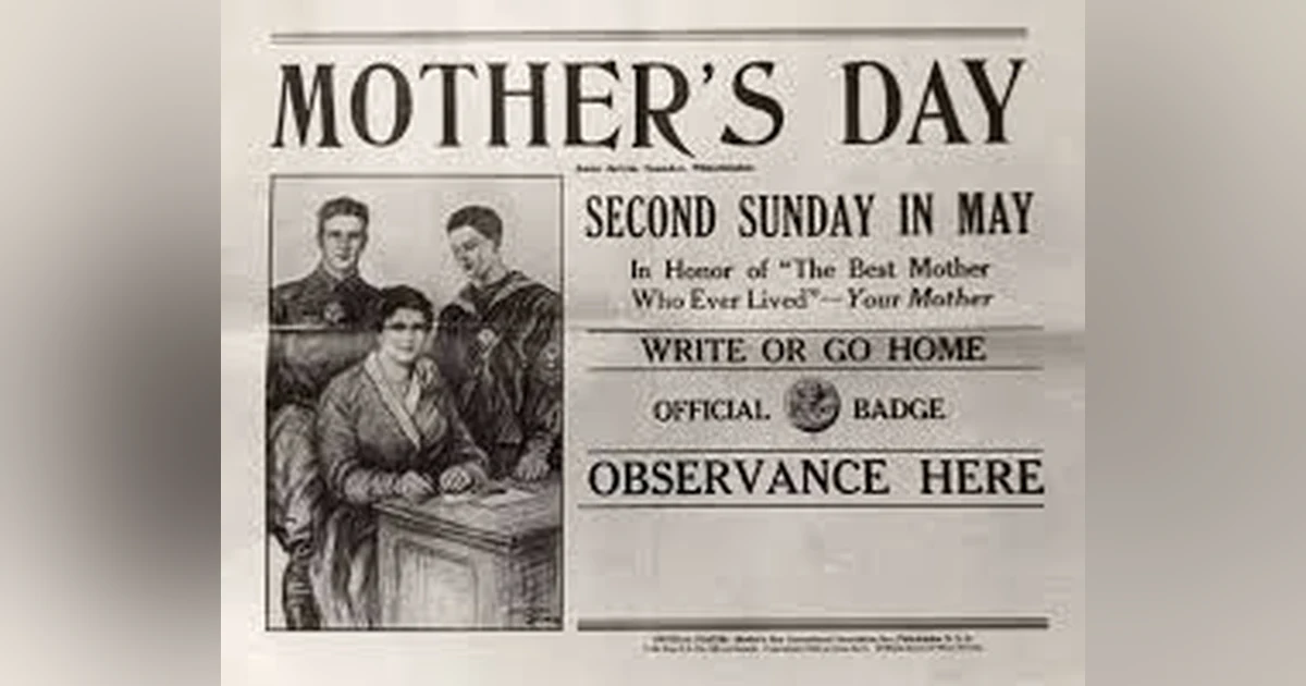 HOW MOTHER'S DAY CAME TO BE