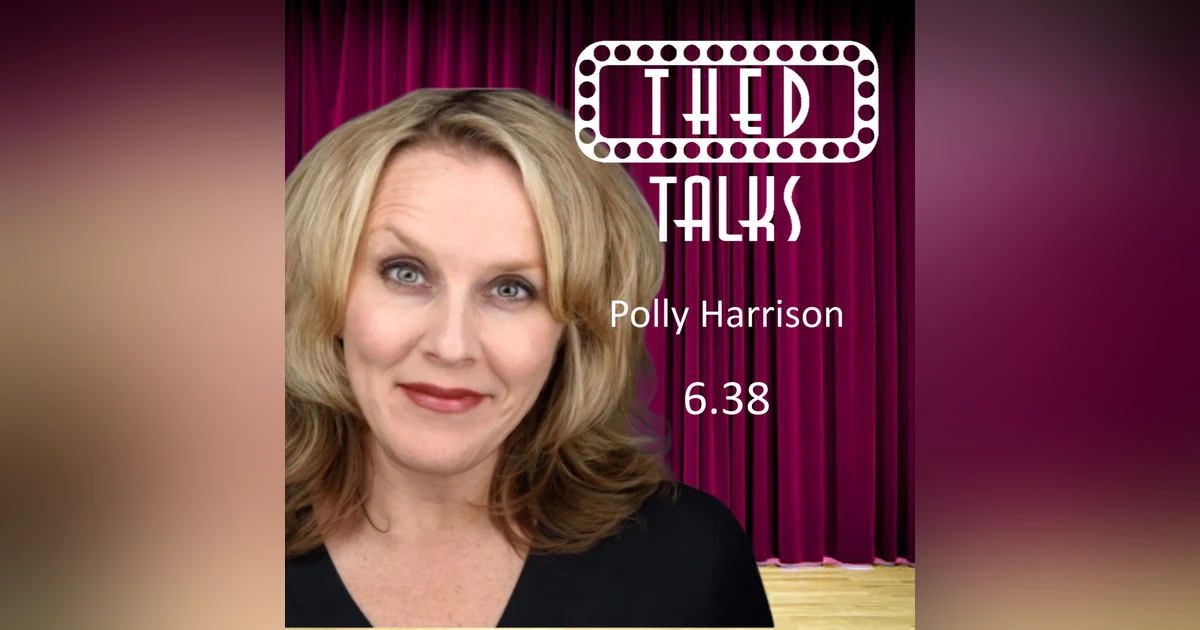 6.38 A Conversation with Polly Harrison