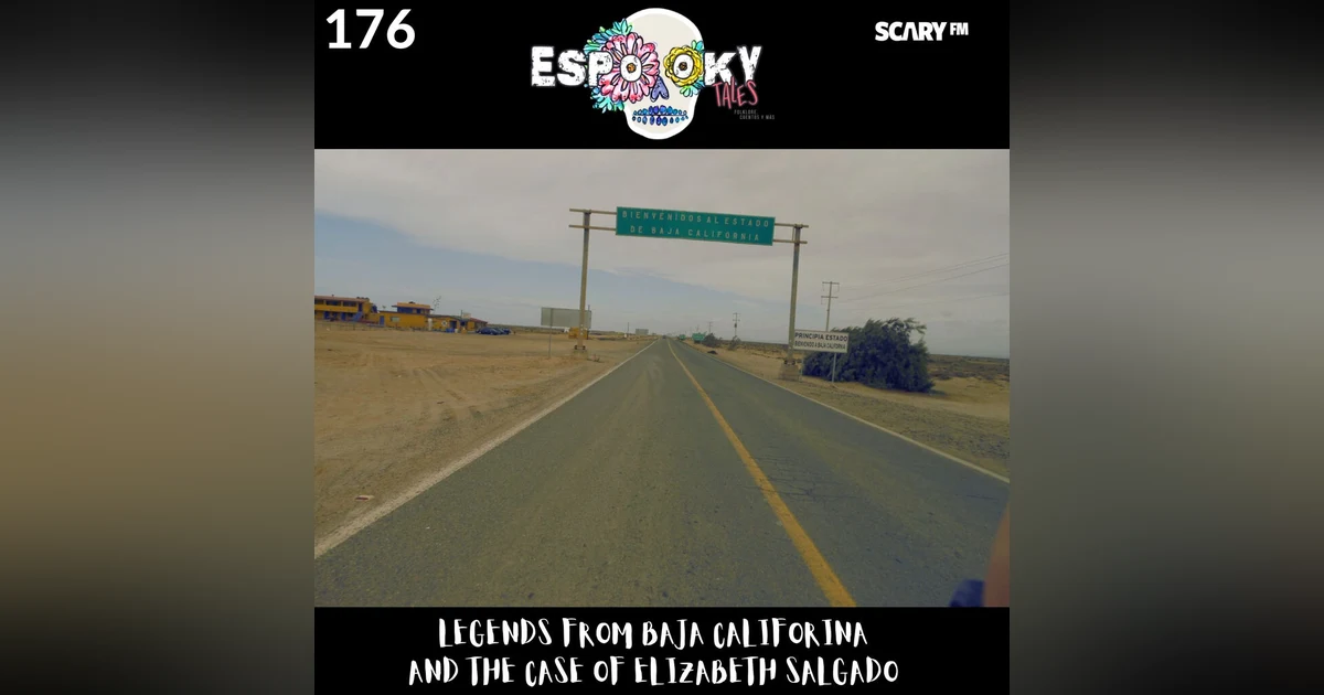 Legends From Baja California and the Case of Elizabeth Salgado