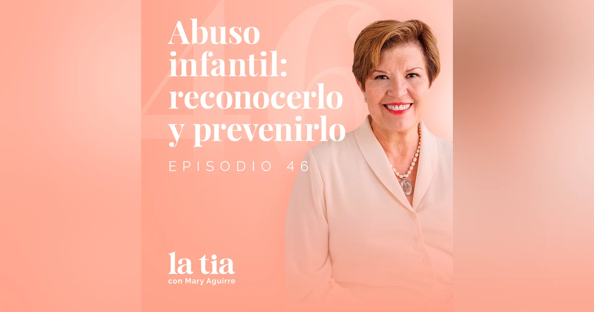 Abuso infantil: reconocerlo y prevenirlo con Fernanda Roel y Mariana Galván