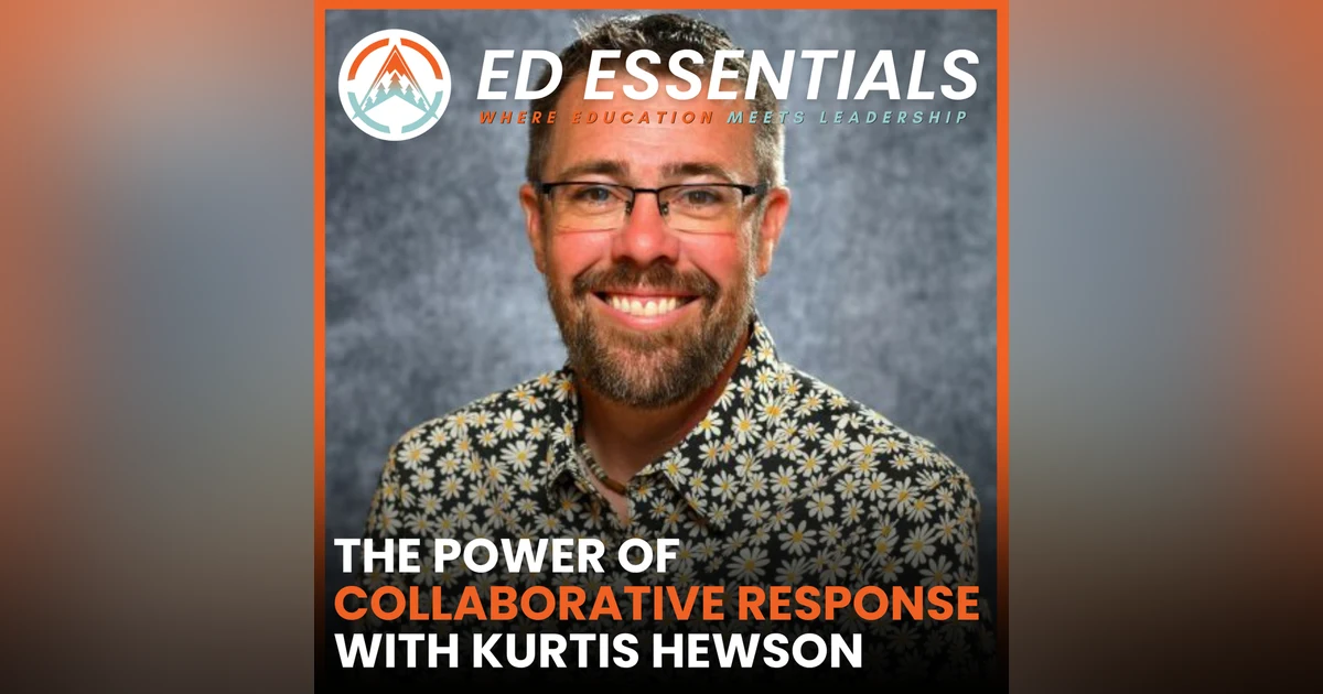 The Power of Collaborative Response with Kurtis Hewson