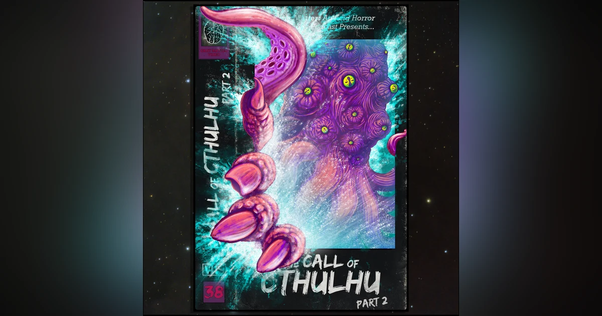 38 - The Call of Cthulhu: Part 2