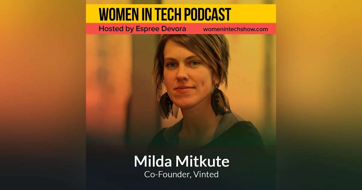 Milda Mitkute of Vinted, World’s Biggest Preloved Fashion Marketplace: Women in Tech Latvia