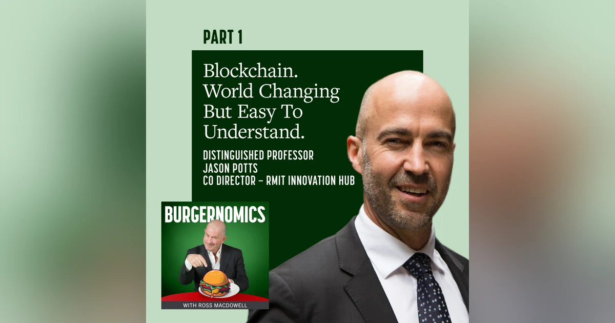 7: Blockchain, World Changing But Easy To Understand