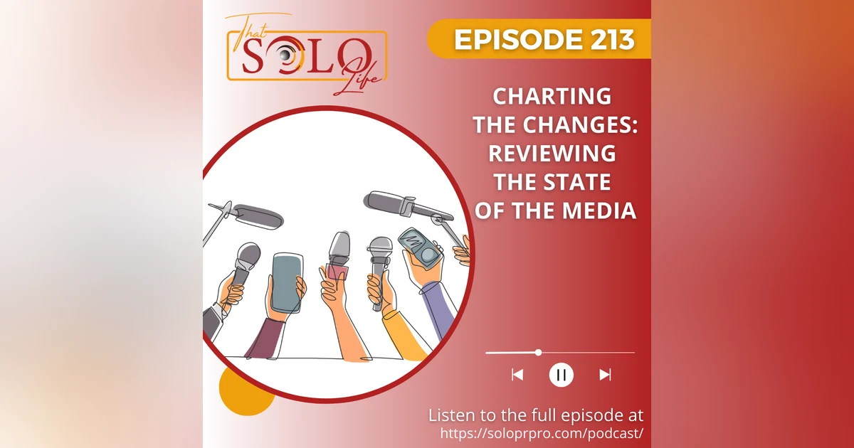 Charting the Changes: Reviewing the State of the Media