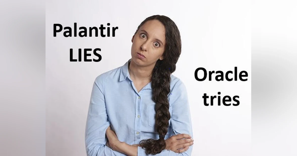 Palantir Lies and Oracle Tries