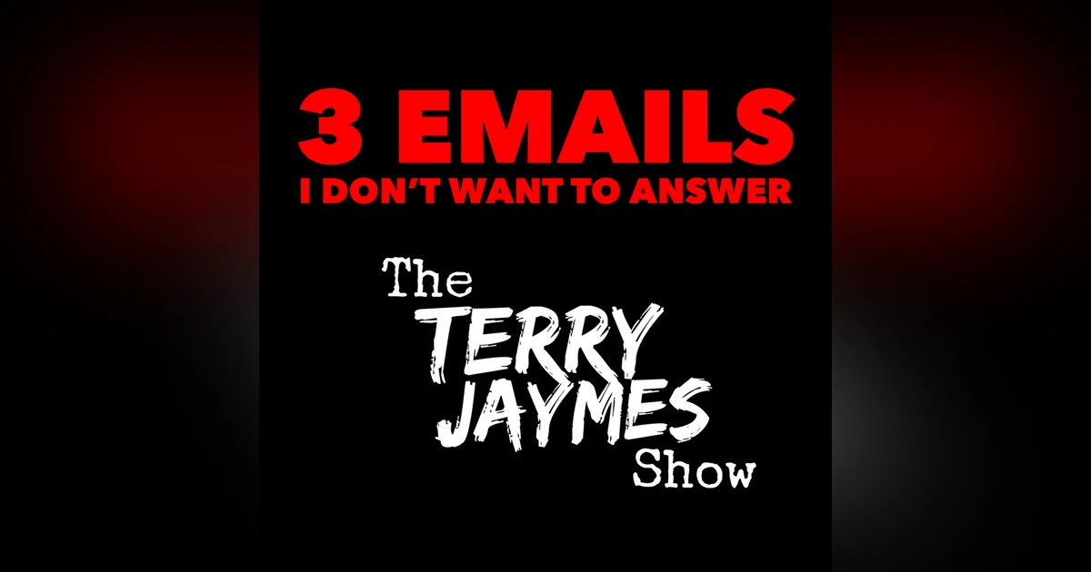 3 EMAILS I DON'T WANT TO ANSWER