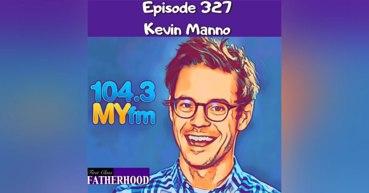 #327 Kevin Manno