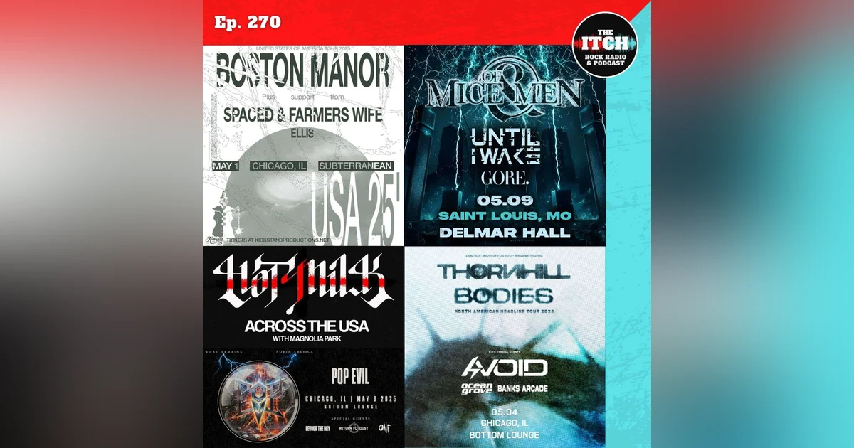 E270 Concert Catch-up: Boston Manor, Ocean Grove, Hot Milk, Pop Evil, Gore., and more!