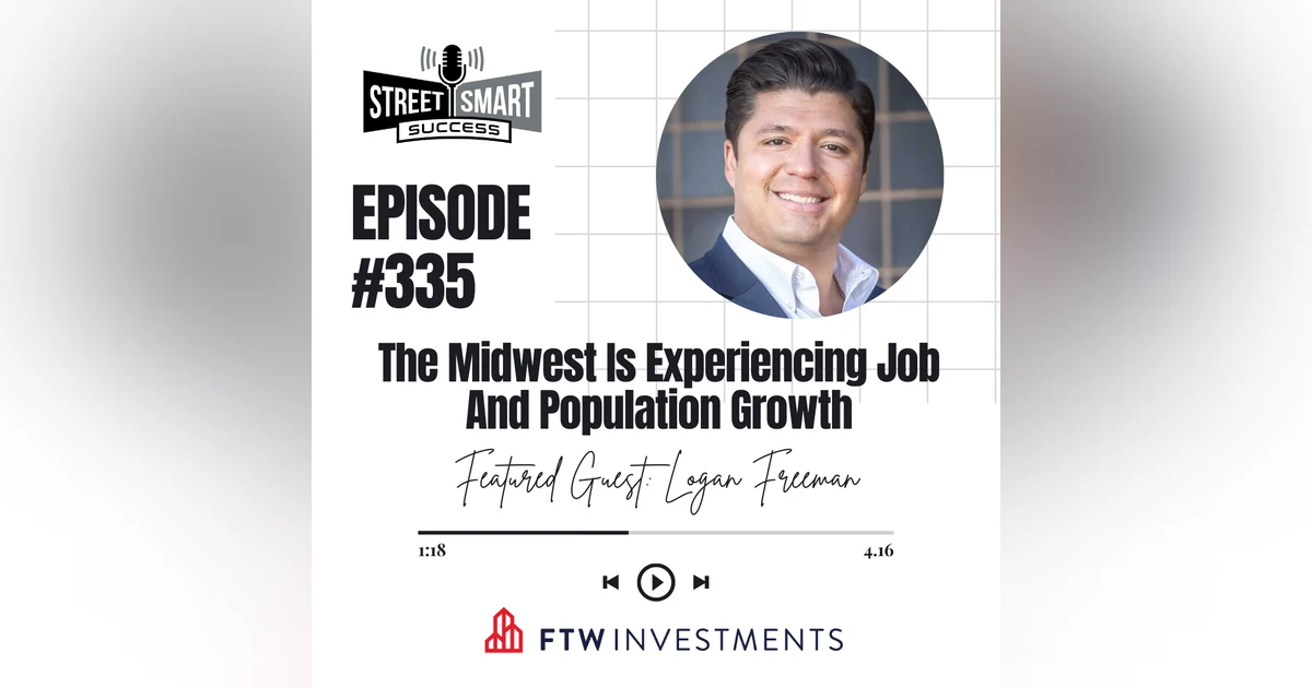 335: The Midwest Is Experiencing Job And Population Growth