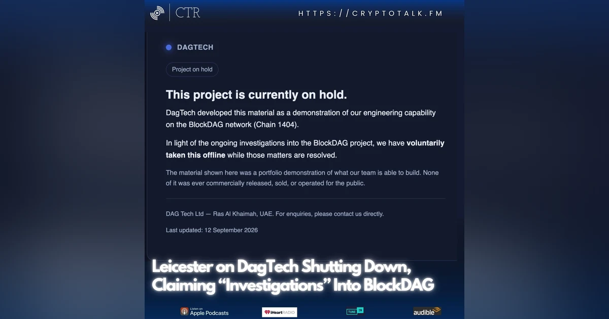 Leicester on DagTech Shutting Down, Claiming “Investigations” Into #BlockDAG (OOC) [COLORFUL LANGUAGE]