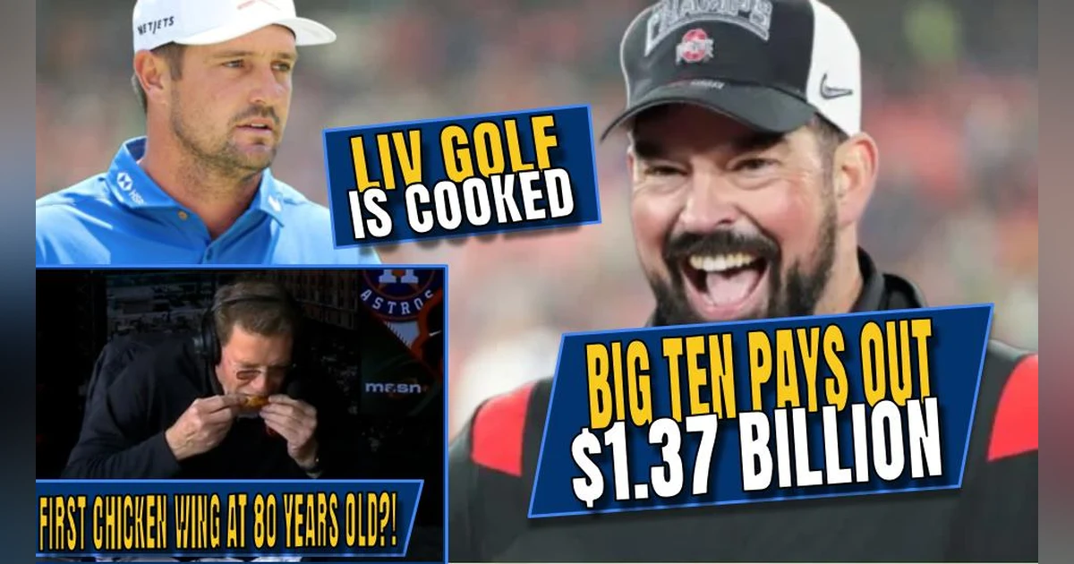 Big Ten Drops $1.37 BILLION | 80-Year-Old Eats First Wing | LIV Golf is COOKED
