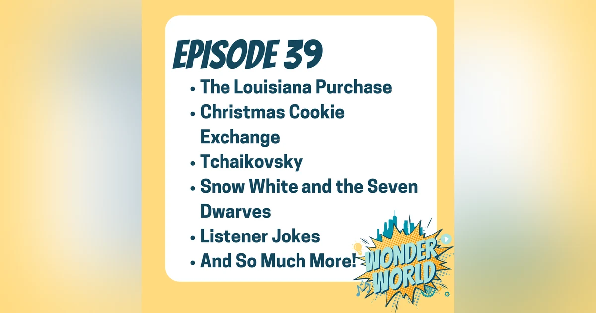 Wonder World Podcast Monday, December 18