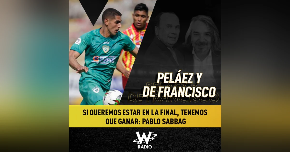 Si queremos estar en la final, tenemos que ganar: Pablo Sabbag