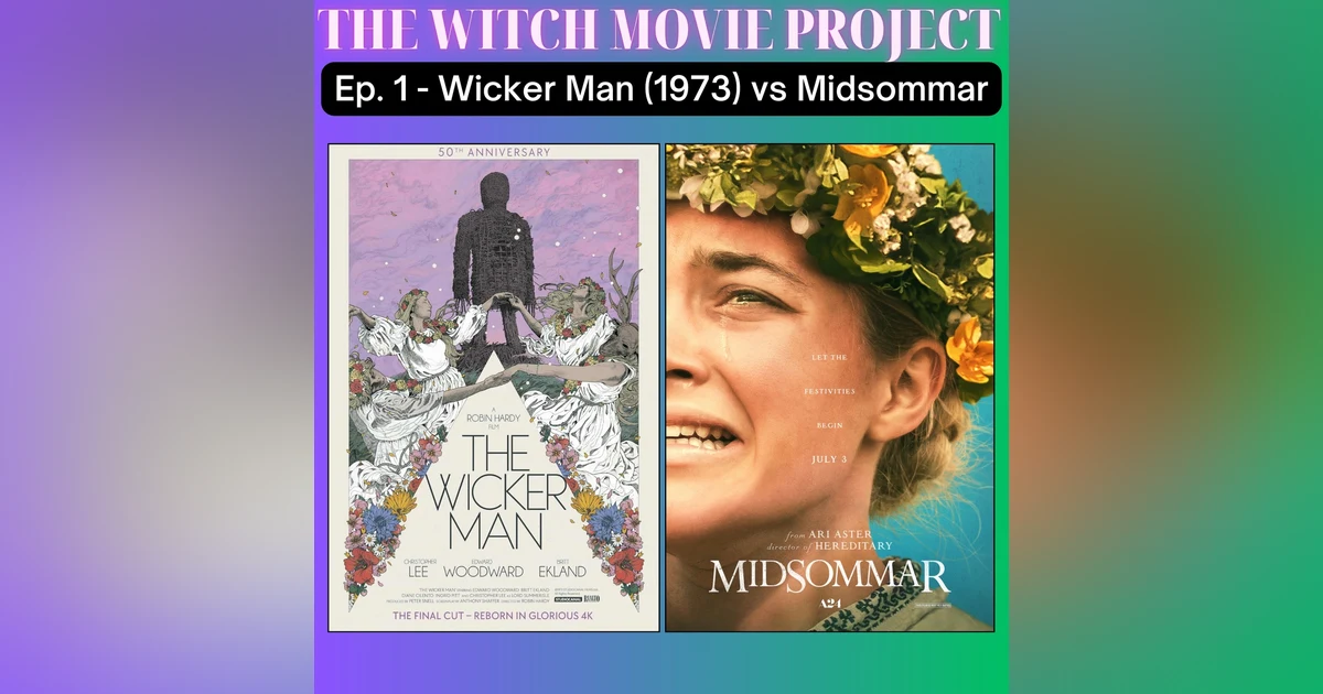 Deep Dive into 'The Wicker Man' and 'Midsommar'