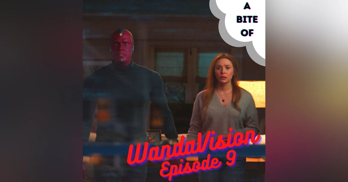 WandaVision 9: The Series Finale | Marvel